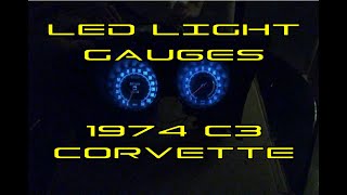 Complete Driver's Gauges LED conversions and restoration in a 1974 C3 Corvette