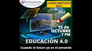 WEBINAR 15.10.21 EDUCACIÓN 4.0: Estrategias y herramientas