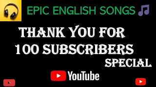 Thank You for 100 Subscribers | Special