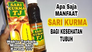 SARIKURMA TJ Untuk Menjaga Kesehatan Daya Tahan Tubuh | Aturan Minum Sarikurma