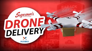 Is it a bird is it a plane? No it's Supermac's Drone Delivery | Food from the sky to your garden