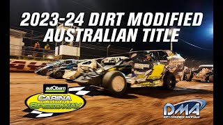 2023-24 AUSTRALIAN DIRT MODIFIED TITLE, CARINA SPEEDWAY