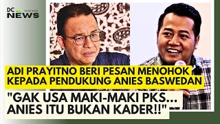 Adi Prayitno Beber Kesalahan Terbesar Anies: Merasa Diri Pusat Perhatian & Spesial!