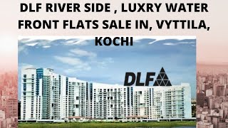 Fully Air conditioned flat sale in vyttila#Dlf,#Dlfriverside,#youtube,#malayalam,#flatsforsale