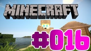 ✪ MINECRAFT [HD] #016 ✪ Monster Brut ✪ Let's Play Minecraft