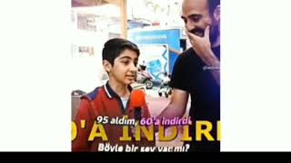 95 aldım 60a indirdi diyen çocuk