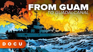 From Guam to Guadalcanal (WW2 Documentary, History, Original Footage, Documentary English)