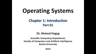 Operating Systems - Ch01 - Part01 نظم التشغيل – الفصل الأول – الجزء الأول