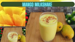 Thick & Creamy Mango Milkshake || 2 Mins Recipe || Summer Special || Healthy Milkshake Recipe ||