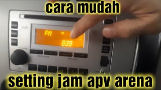 CARA SETTING JAM MOBIL APV ARENA