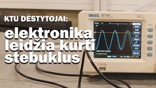 KTU dėstytojai: elektronika leidžia kurti stebuklus, būkite tais burtininkais