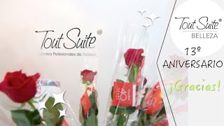 13 Aniversario Tout Suite, opinión de nuestros clientes.