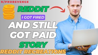 R/ProRevenge - Getting My Manager FIRED For Messing With Me