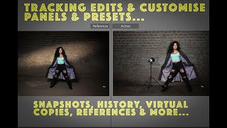 Tracking Edits & Customise Lightroom Panel & Presets