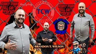 TCW OWNER BRANDON T WILSON part 1