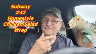 Subway #42 Homestyle Chicken Salad Wrap Taste Test Rating and Review