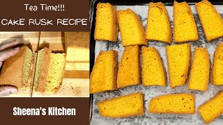 Homemade Dry Cake Cake Rusk Recipe / Bakery Style Crispy Dry Cake / Sheena's Kitchen