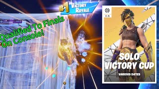 How I Qualified To The Solo Victory Cash Cup Finals On Console! (W KEYING)