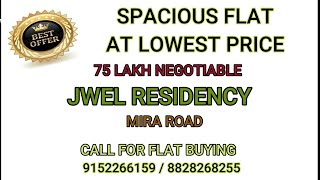 JEWEL RESIDENCY #2BHK# VIJAY PARK # SPACIOUS FLAT # LOWEST PRICE #MIRA ROAD EAST #