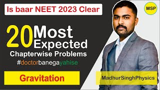 Top 20 Questions You Need to Ace NEET2023 | Gravitation #madhursinghphysics #neet2023 #neet