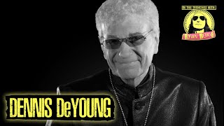 Dennis DeYoung on STYX, BROADWAY, and TOURING TODAY