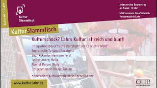 "Kulturschock? Lahrs Kultur ist reich und bunt?" - Kulturstammtisch der Stadt Lahr am 05.08.2021