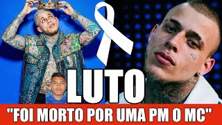 "Ele era muito novo" - Morreu hoje infelizmente por um PM  A TlR0 o cantor de Funk o MC