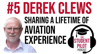 Derek Clews: World Speed Record, Bush Flying and Airline Career | Student Pilot Podcast #5