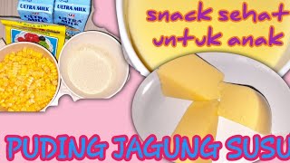 PUDING JAGUNG MANIS SNACK BERGIZI ANAK 1+