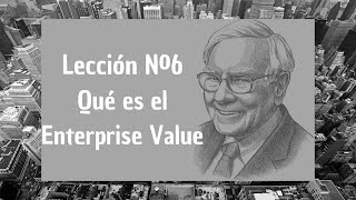 ✅ Warren Buffett: El Enterprise Value ¿Cómo calcular el Enterprise Value?