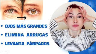 ELIMINA LAS ARRUGAS DE LOS OJOS, Elevar párpados caídos y Agrandar los ojos con Gimnasia Facial