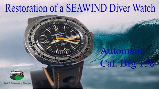 Restoration of a vintage Seawind automatic diver Watch