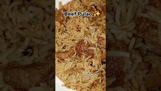 Beef Pulao Recipe ✨ #beef #beefrecipe #shorts #youtubeshorts #eiduladha