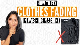 Avoid these mistakes to stop clothes getting faded in washing machine