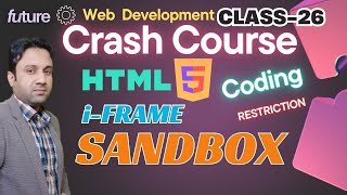 HTML5 iFrame Restrictions Using SANDBOX | Web Development in हिंदी/اردو