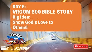 Soul City Kids Camp at Home Day 6 Vroom 500 Bible Story