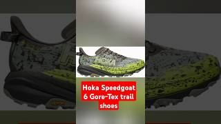 Hoka Speedgoat 6 Gore-Tex trail shoes #hoka