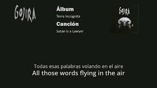 Gojira - Satan Is a Lawyer sub Español/English