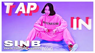 [MIRRORED-4K] SIN B 'Tap In' - Dance Practice [Artist Of The Month]