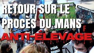 ATTENTION ! RETOUR SUR LES PROCES DES ANTI-ELEVAGES !!