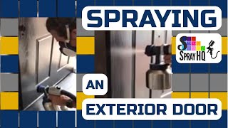 Spraying An Exterior Door