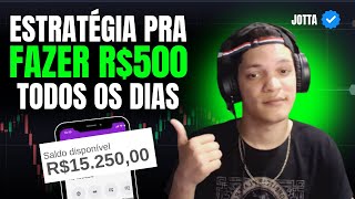 ESTRATÉGIA PRA FAZER R$500 TODOS OS DIAS (day trading 2024)