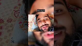 Mini vlog 10 ✅💯 #siddharthmalik #minivolgs #minivlog #vlog #minvlog #shortvideo #dailyvolg