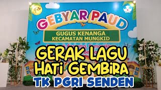 Gerak lagu "Hati Gembira" TK PGRI Senden Kecamatan Mungkid Magelang