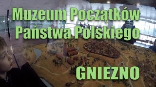 Muzeum Początków Państwa Polskiego w Gnieźnie