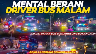 MENGUJI ANDERNALIN ❗DRIVER BUS MENTAL BERANI LANGSUNG BUKA JALUR BLONG KANAN DI ARAH BERLAWANAN