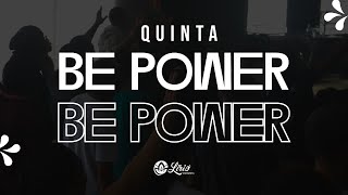 QUINTA BEPOWER | 25.04 | 20H