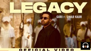 Legacy : Guri Ft. Simar Kaur | New Punjabi Songs 2024 | Latest Punjabi Songs 2024 | Speed Records