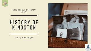 History of Kingston - Local and Community History Month