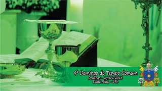 4º Domingo do Tempo Comum - Domingo - 29/01/2023 - Santa Missa - 19h